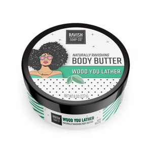 Wood You Lather Mint Chamomile Body Butter Ravish Soap Company